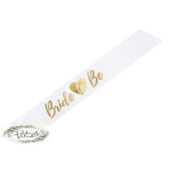Vállszalag Bride to be fehér arany betűkkel 75 cm